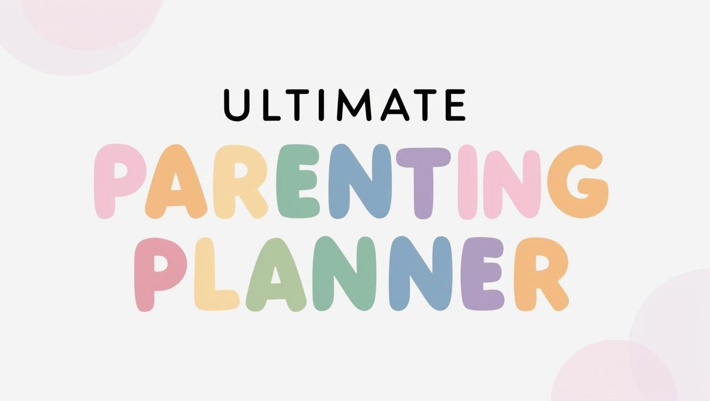 Ultimate Parenting Planner 2025